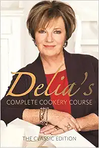 Delia's Complete Cookery Course book cover
