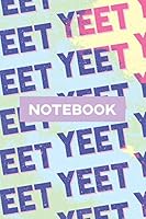 Notebook: Yeet Smoke Space Typography Meme Pattern 179560946X Book Cover