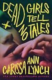 Dead Girls Tell No Tales