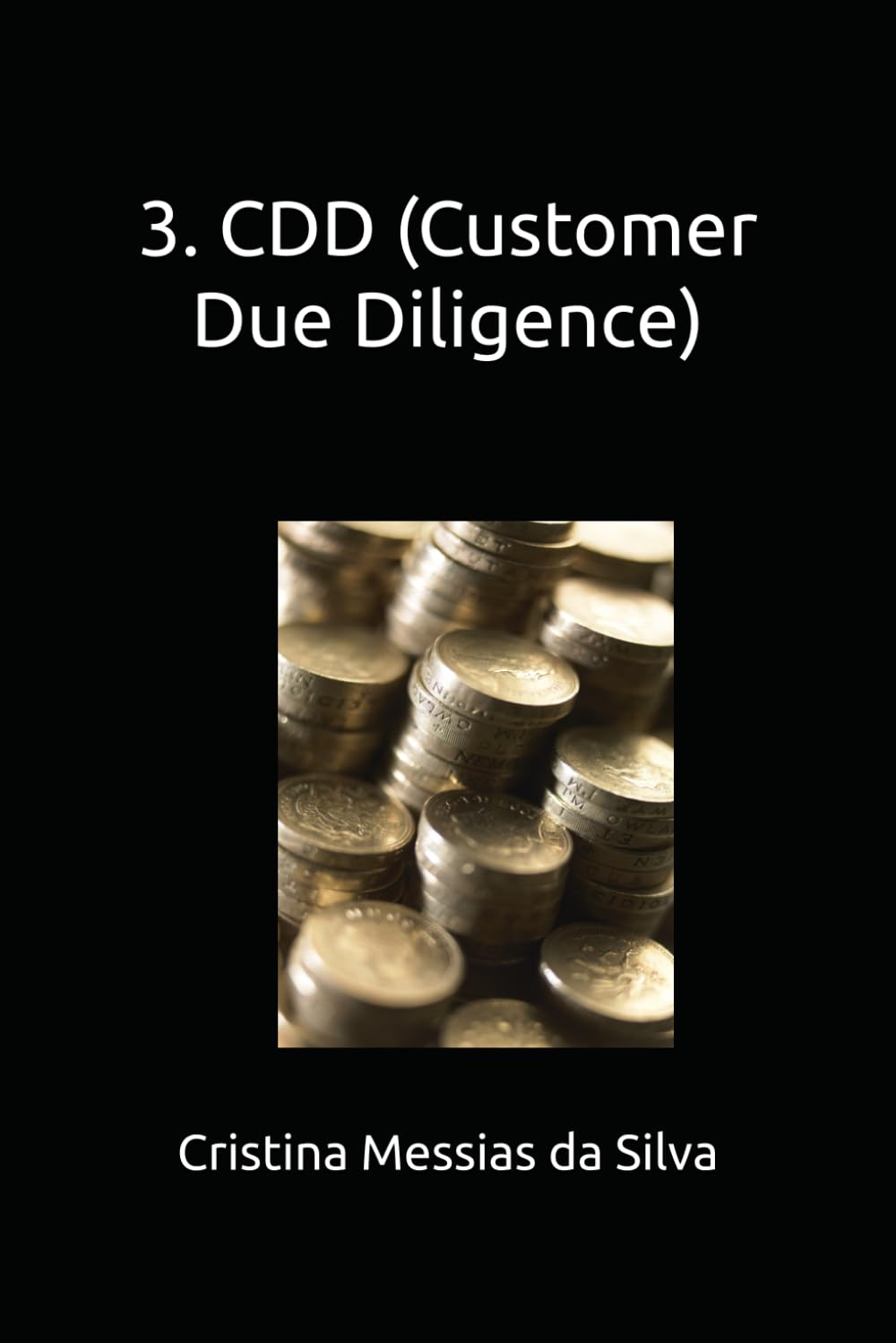 3. CDD (Customer Due Diligence) (Compliance Essentials)