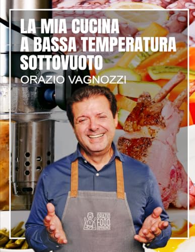La mia cucina a bassa temperatura sottovuoto