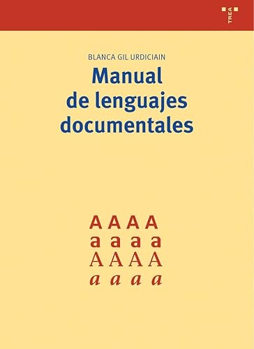 Manual de lenguajes documentales: 106 (Biblioteconomía y Administración Cultural)