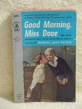 Mass Market Paperback Good Morning, Miss Dove Book