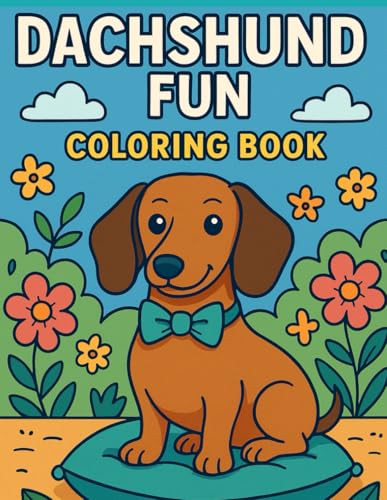 Dachshund Fun: 50 Adorable Dachshund Coloring Pages for All Ages: Whimsical Dachshund Scenes in Bold Line Art — Perfect for Relaxation, Gifts & Creative Play image 2