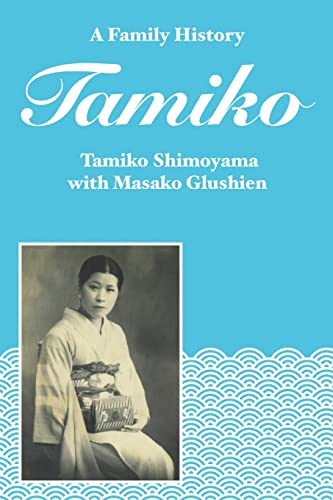 Tamiko: A Family History