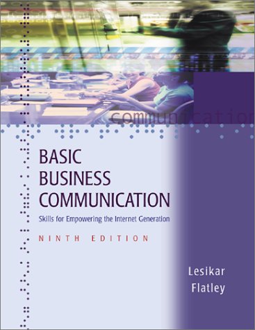 Basic Business Communication: Skills For Empowering The Internet Generation