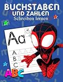 Buchstaben und Zahlen Schreiben Lernen mit Spịdey: Übungsheft Mit Schwungübungen Zur Erhöhung Der Konzentration, Augen-Hand-Koordination Und Feinmotorik. Ideale Vorbereitung Für Den Kindergarten!
