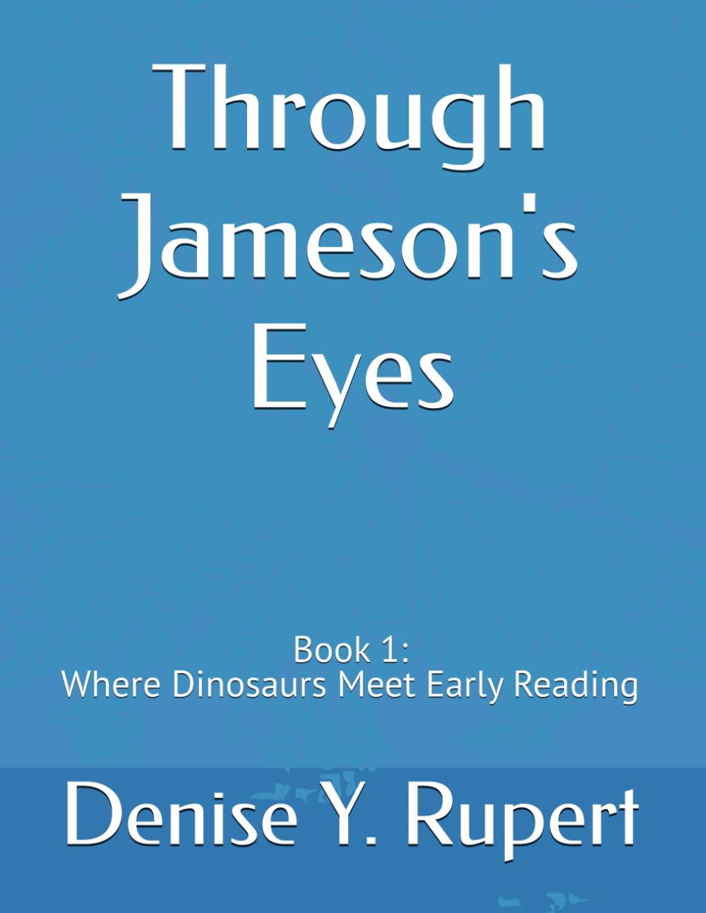 Through Jameson's Eyes Book 1