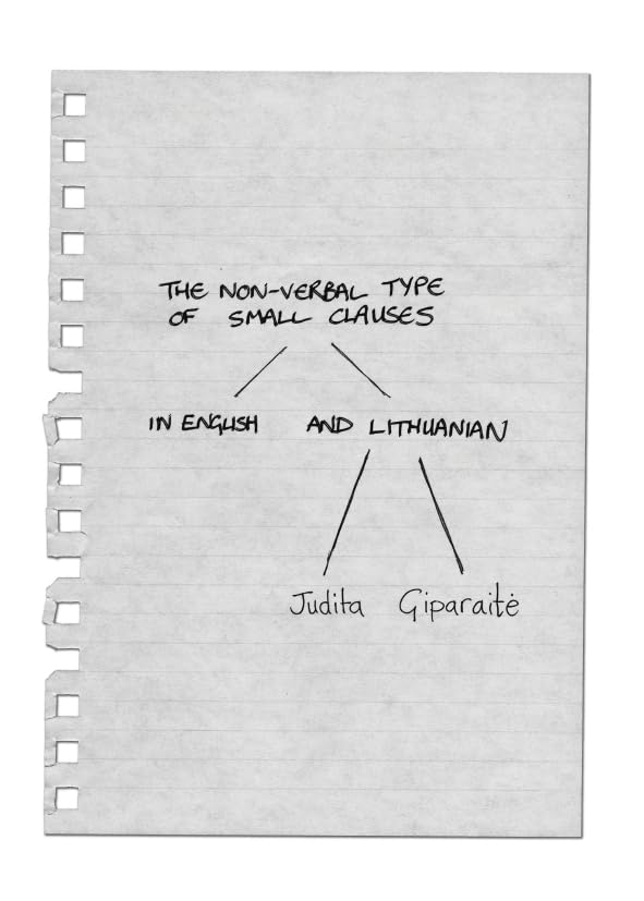 The Non-verbal Type of Small Clauses in English and Lithuanian