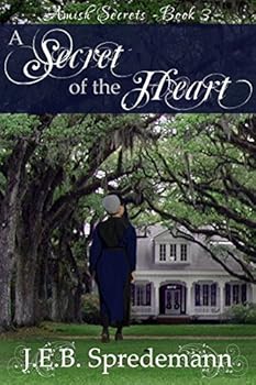Paperback A Secret of the Heart (Amish Secrets #3) Book