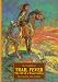 Trail Fever: The Life of a Texas Cowboy