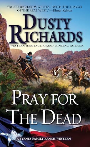 Pray for the Dead (Byrnes Family Ranch series Book 8)
