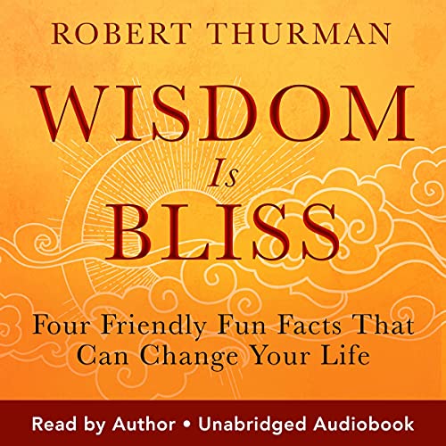 Wisdom Is Bliss by Robert Thurman episode artwork