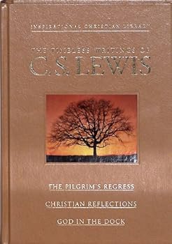 Hardcover The Timeless Writings of C S Lewis: The Pilgrim's Regress / Christian Reflections / God in the Dock (The Family Christian Library) (Illustrated) Book