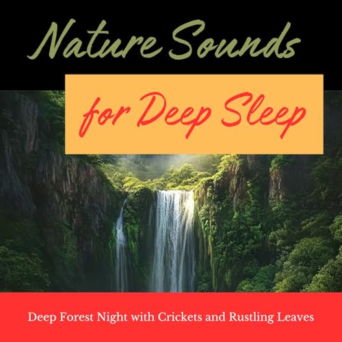 Spiele Nature Sounds for Deep Sleep Deep Forest Night with Crickets and ...
