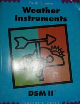 Paperback Weather Instruments Teacher's Guide DSM II (Delta Science Module, Volume II) Book