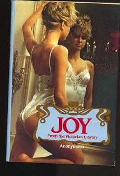 Hardcover Joy (Victorian Library) by Anonymous (1985-12-03) Book
