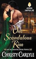 One Scandalous Kiss 0062428004 Book Cover