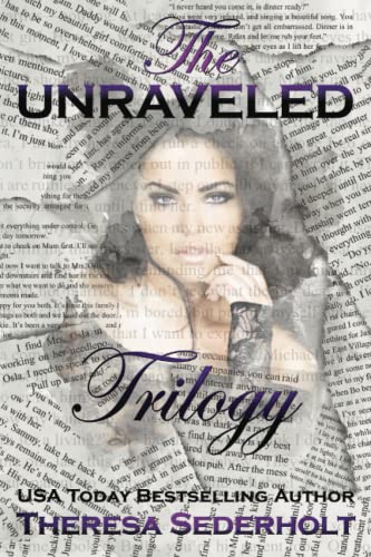 The Unraveled Trilogy