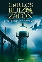 Les llums de setembre: 1 (RUIZ ZAFÓN)