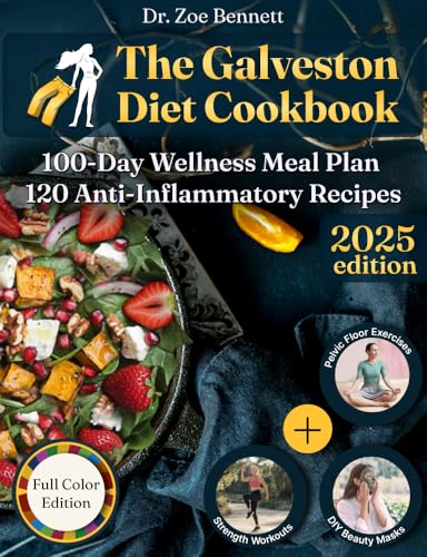 The Galveston Diet Cookbook: Anti-Inflammatory Menopause Weight Loss Recipes for Hormonal Balance