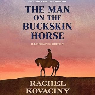 The Man on the Buckskin Horse Audiolibro Por Rachel Kovaciny arte de portada