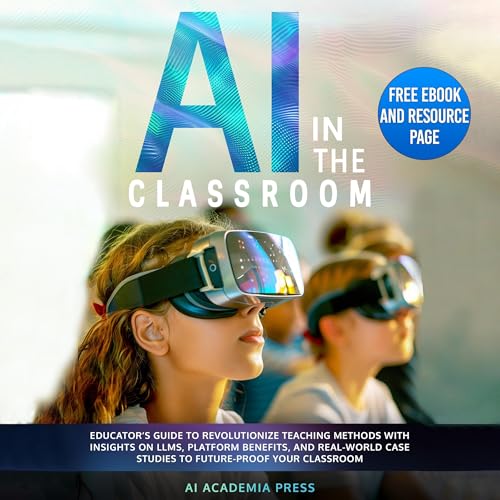 AI in the Classroom by AI Academia Press episode artwork
