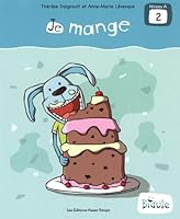 Je mange : niveau A #02 2896301208 Book Cover