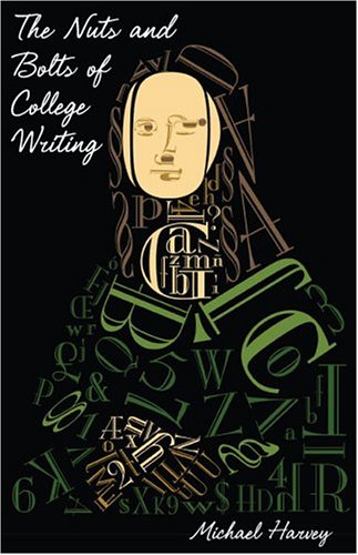 The Nuts and Bolts of College Writing 0872205746 Book Cover