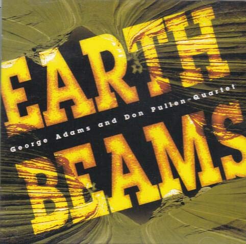GEORGE ADAMS - DON PULLEN QUARTET GEORGE ADAMS / - Earth Beams - Disque CD