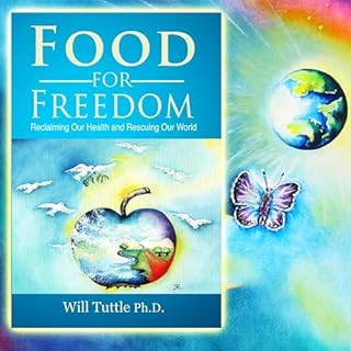 Food for Freedom Audiolibro Por Will Tuttle arte de portada