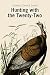 Hunting with the Twenty-Two