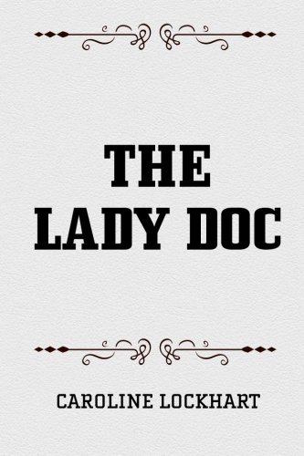 The Lady Doc 1519724845 Book Cover