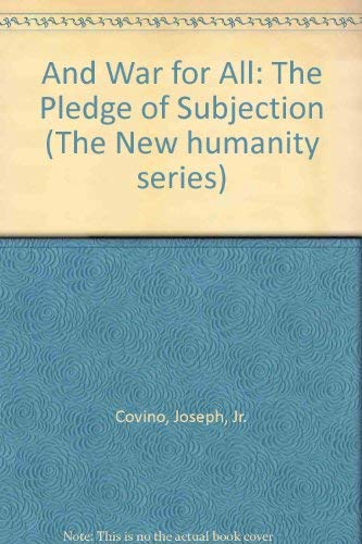 ...And War for All: The Pledge of Subjection