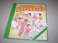 Adventures of the Superkids: A Super Way to Learn 0201217007 Book Cover