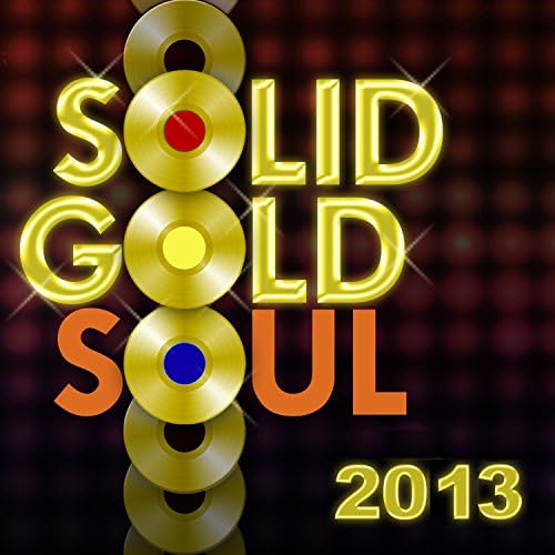 Amazon MusicでVARIOUS ARTISTSのSolid Gold Soul 2013を再生する