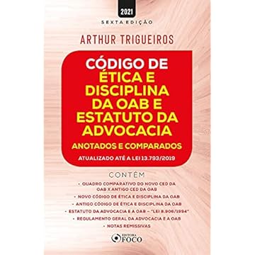 Capa do livro CÓDIGO DE ÉTICA E DISCIPLINA DA OAB E ESTATUTO DA ADVOCACIA - ANOTADOS E COMPARADOS - 6ª ED - 2021