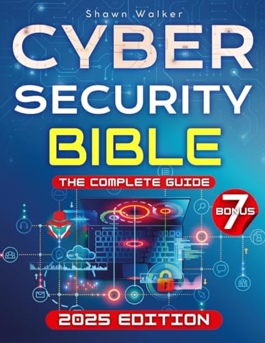 Independently Published Walker, Shawn Cybersecurity Bible: The Complete Guide To Detect cover