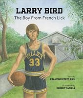 Larry Bird: The Boy from French Lick 0979291828 Book Cover