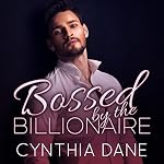 Cover of Bossed by the Billionaire