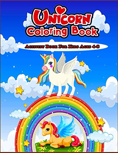 Unicorn Coloring Book: For Kids Ages 4-8 Us Edition Beautiful Activity Book For Kids: Magical Unicorn Coloring Books for kids, Fun and Beautiful ... Gifts for Kids To relax and relieve stress