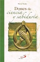 Don de Ciencia y Sabiduría (Dones del Espíritu Santo) 6077140155 Book Cover