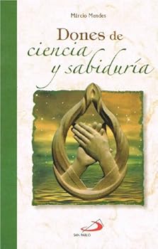 Paperback Don de Ciencia y Sabiduría (Dones del Espíritu Santo) [Spanish] Book