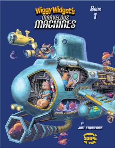 Wiggy Widget's Marvelous Machines: Book 1