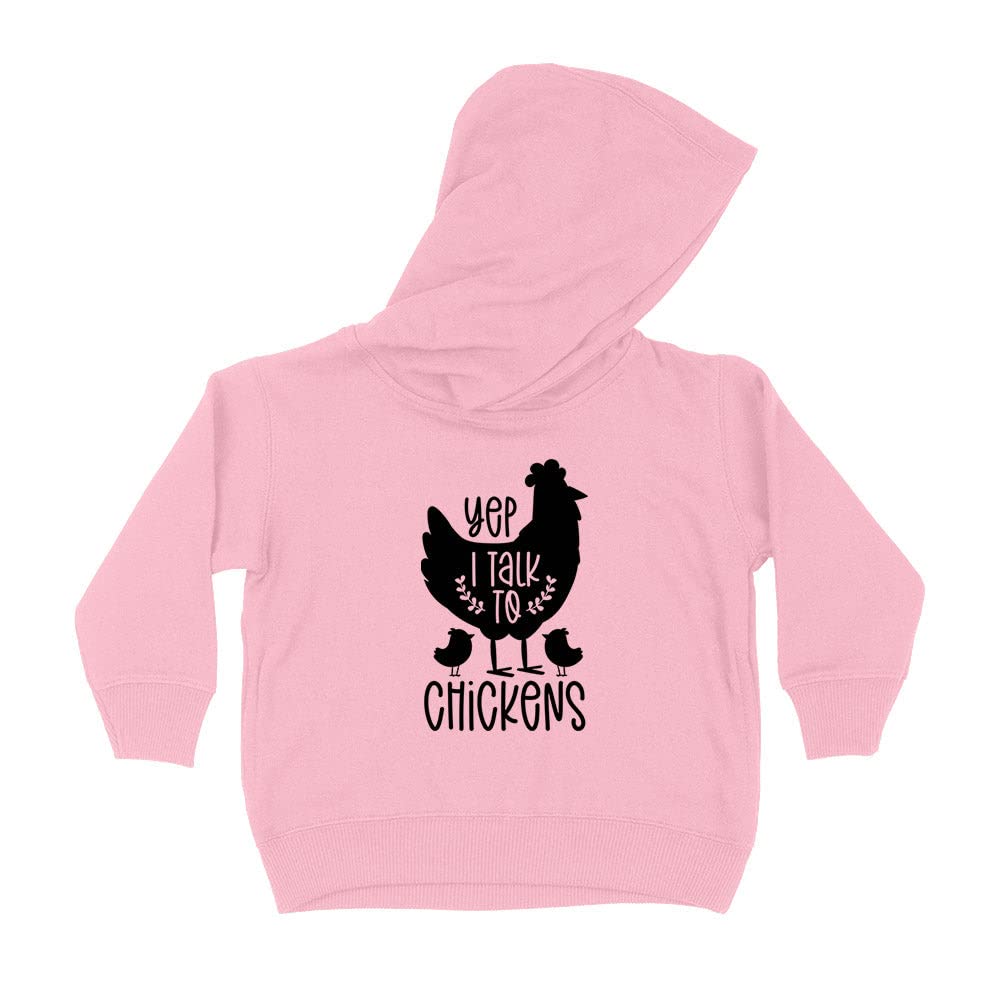 Yep I Talk to Chickens Kids Hoodie Sweatshirt Toddler 4T Light Pink