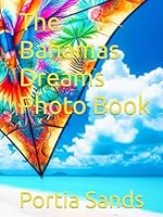 The Bahamas Dreams Photo Book (PHOTO BOOKS) B0DFSYWW9N Book Cover