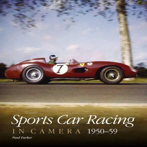 Sports Car Racing in Camera 1950-1959 Hardcover – February 1, 2011