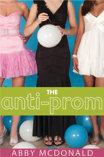 The Anti-Prom      Kindle Edition