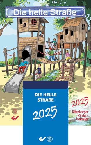 Die helle Straße 2025 Abreißkalender: Dillenburger Kinder-Kalender