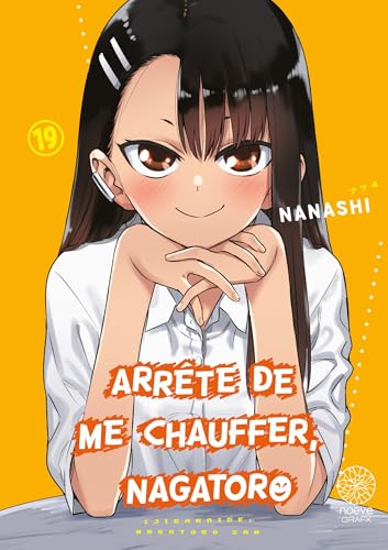Arrête de me chauffer, Nagatoro — Tome 19